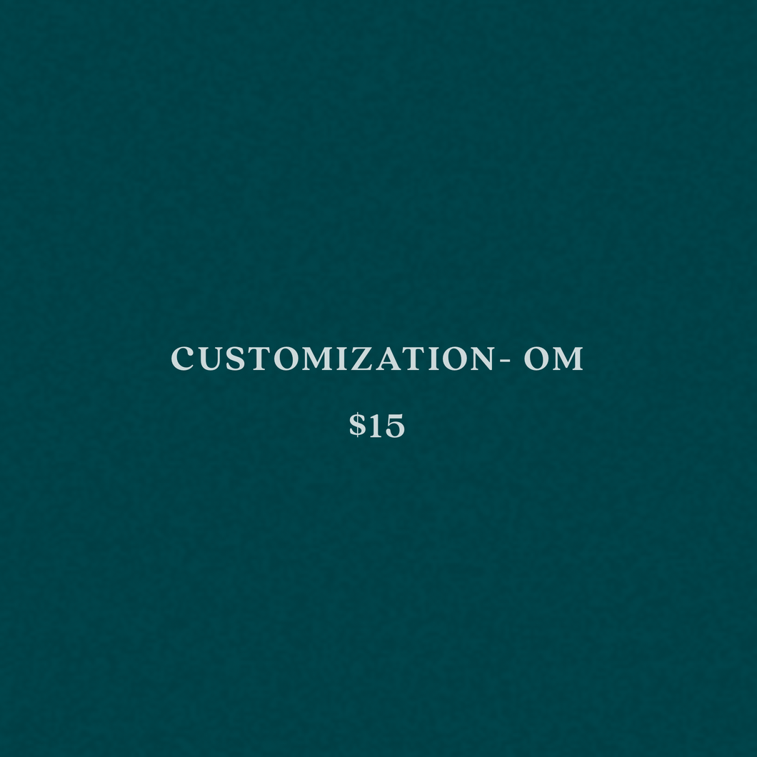 Customization - OM