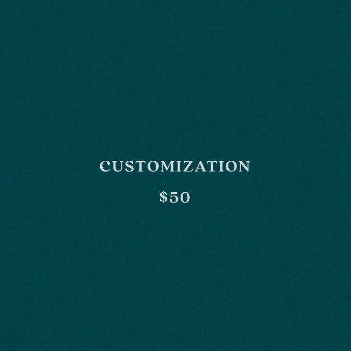 Customization